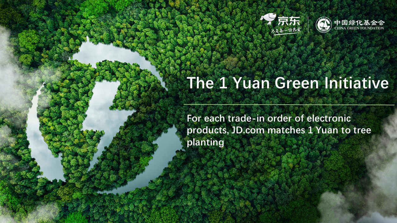 For Each Trade-In Order of Electronic Products, JD Matches 1 Yuan to Tree Planting