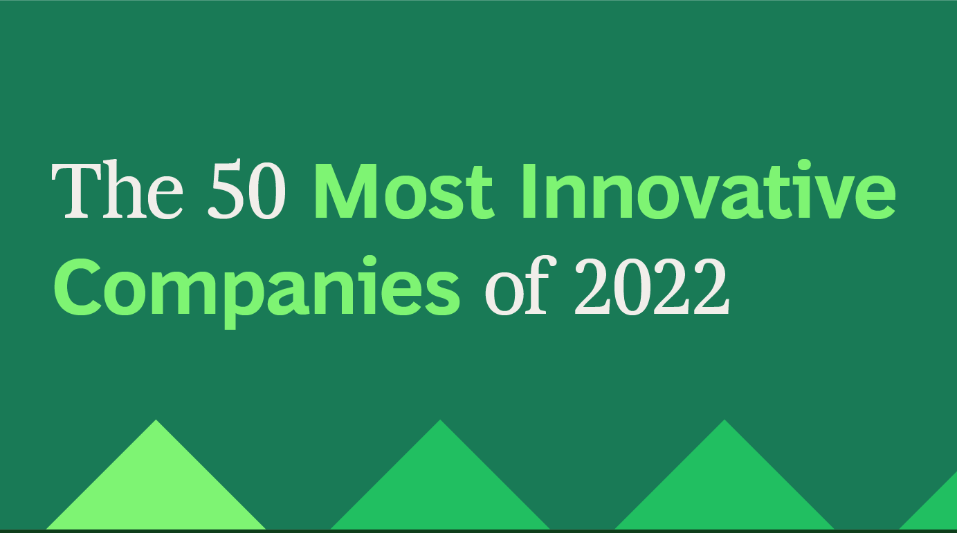 The World's Most Innovative Companies of 2022